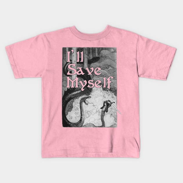 I'll Save Myself Kids T-Shirt by Potatoman